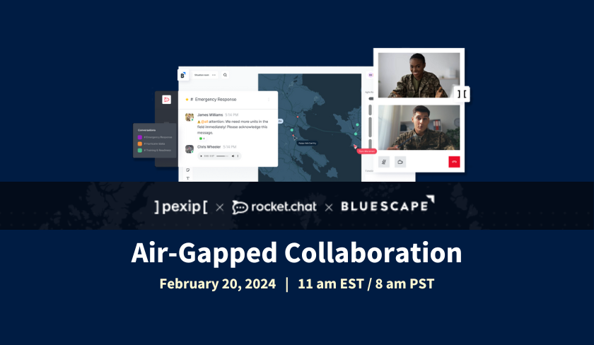Air-Gapped Collaboration webinar Feb 20